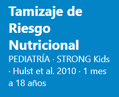 Módulo de tamizaje de riesgo nutricional pediátrico STRONG Kids de AntroPed